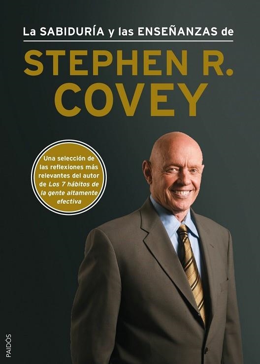 SABIDURIA Y LAS ENSEÑANZAS DE STEPHEN R.COVEY | 9788449328381 | COVEY,STEPHEN R.