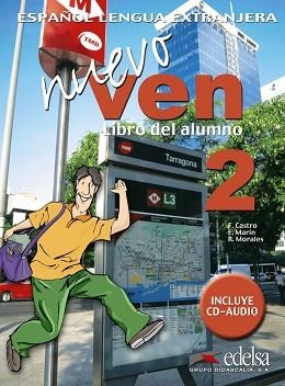 NUEVO VEN 2. LIBRO DEL ALUMNO + CD AUDIO | 9788477118428 | CASTRO,F. MARIN,FERNANDO MORALES,REYES