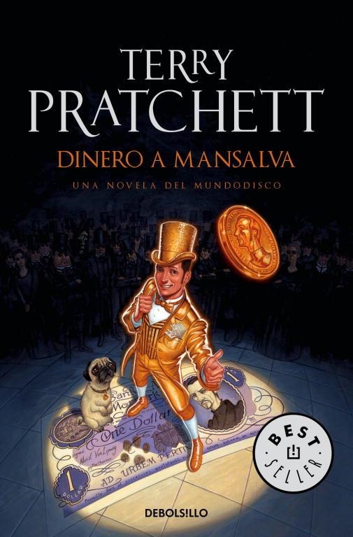 DINERO A MANSALVA. UNA NOVELA DEL MUNDODISCO | 9788499899657 | PRATCHETT,TERRY