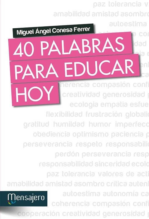 40 PALABRAS PARA EDUCAR HOY | 9788427135086 | CONESA FERRER,MIGUEL ANGEL