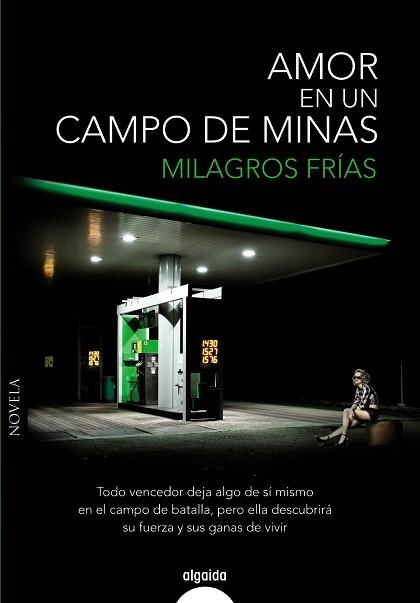 AMOR EN UN CAMPO DE MINAS | 9788498779615 | FRIAS,MILAGROS