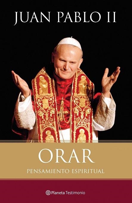 ORAR. PENSAMIENTO ESPIRITUAL | 9788408102465 | JUAN PABLO II