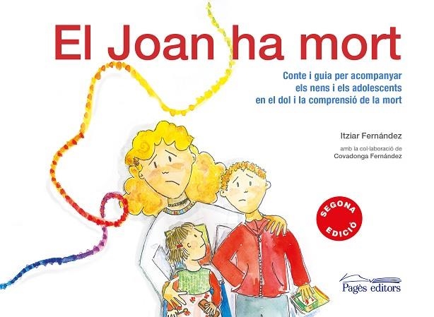 EN JOAN HA MORT. CONTE I GUIA PER A NENS I ADOLESCENTS | 9788499753744 | FERNANDEZ,ITZIAR