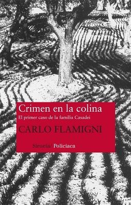 CRIMEN EN LA COLINA. PRIMER CASO DE LA FAMILIA CASADEI | 9788498419504 | FLAMIGNI,CARLO