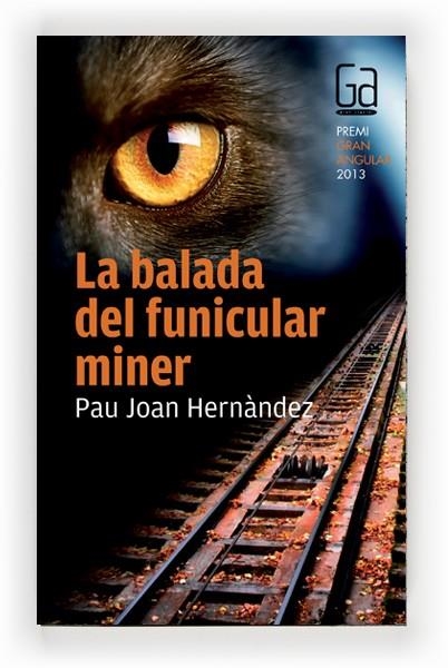 BALADA DEL FUNICULAR MINER | 9788466133692 | HERNANDEZ,PAU JOAN