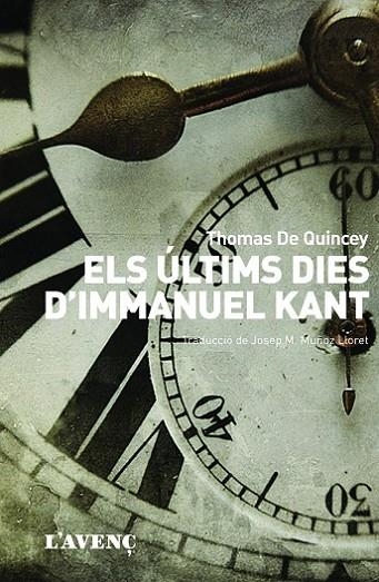 ULTIMS DIES D,IMMANUEL KANT | 9788488839756 | QUINCEY,THOMAS DE