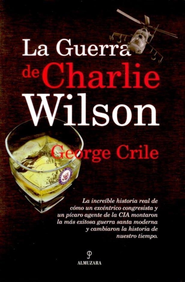 GUERRA DE CHARLIE WILSON | 9788496968363 | CRILE,GEORGE