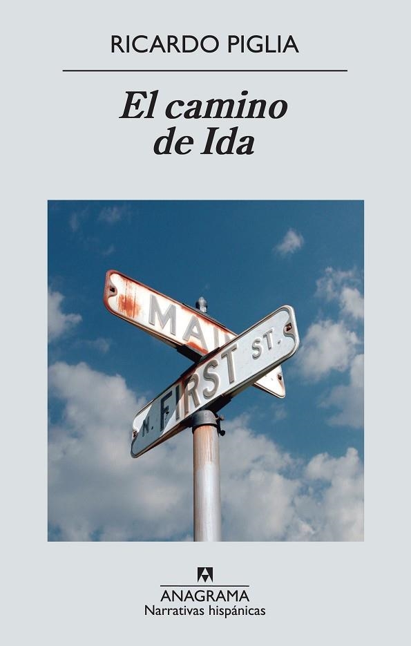 CAMINO DE IDA | 9788433997647 | PIGLIA,RICARDO