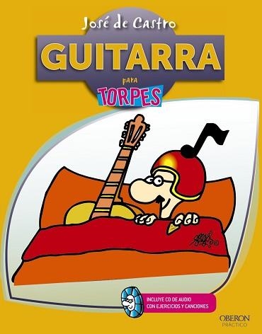 GUITARRA PARA TORPES | 9788441532304 | CASTRO,JOSE DE