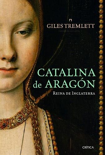 CATALINA DE ARAGON. REINA DE INGLATERRA | 9788498926439 | TREMLETT,GILES