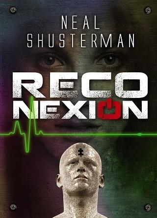 RECONEXION. DESCONEXION 2 | 9788467842012 | SHUSTERMAN,NEAL