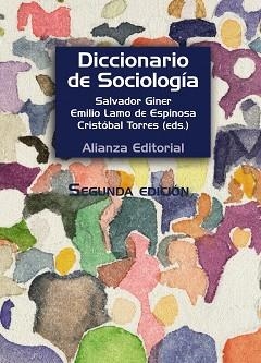 DICCIONARIO DE SOCIOLOGIA | 9788420683225 | LAMO DE ESPINOSA,EMILIO GINER,SALVADOR TORRES,CRISTOBAL