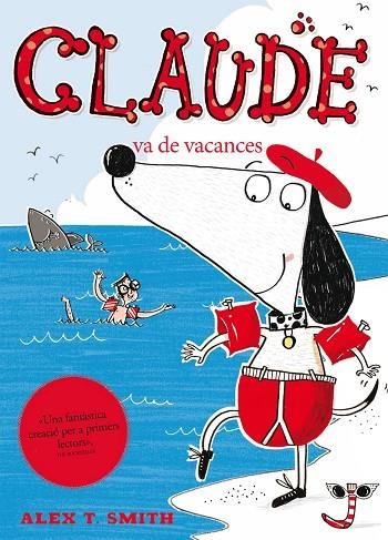 CLAUDE VA DE VACANCES | 9788468308746 | SMITH,ALEX T.