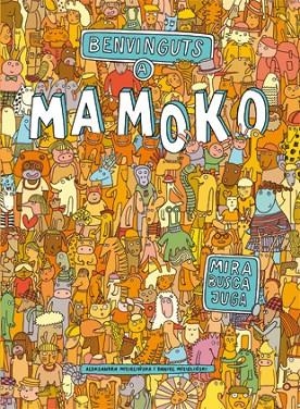 BENVINGUTS A MOMOKO. MIRA,BUSCA,JUGA | 9788424648756 | MIZIELIÑSKI,ALEKSANDRA MIZIELIÑSKI,DANIEL