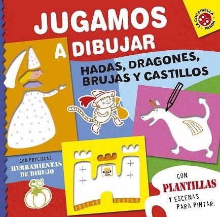 HADAS, DRAGONES, BRUJAS Y CASTILLOS. JUGAMOS A DIBUJAR (CON PLANTILLAS) | 9788877033314