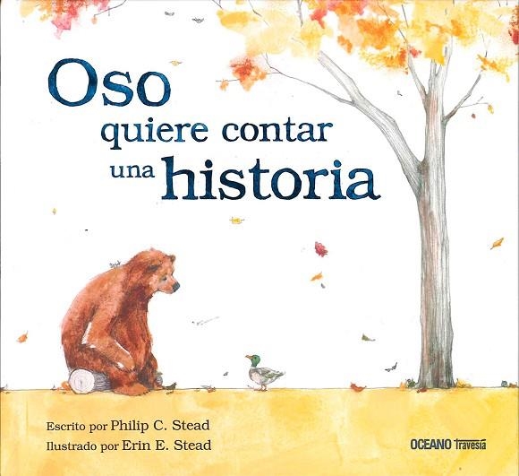 OSO QUIERE CONTAR UNA HISTORIA | 9786077351078 | STEAD,PHILIP STEAD,ERIN