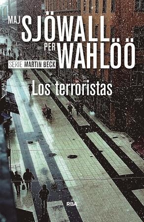 TERRORISTAS UN CASO DEL INSPECTOR MARTIN BECK | 9788490567043 | SJOWALL,MAJ WAHLOO,PER