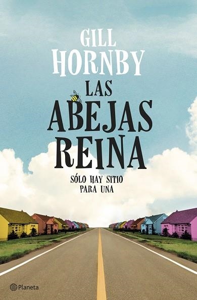 ABEJAS REINA. SOLO HAY UNA | 9788408119623 | HORNBY,GILL