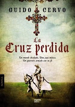 CRUZ PERDIDA | 9788498779554 | CERVO,GUIDO