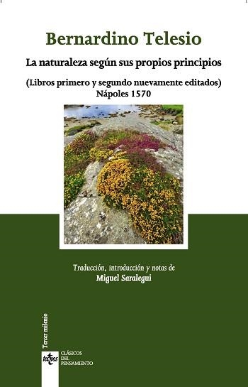 NATURALEZA SEGUN SUS PROPIOS PRINCIPIOS (LIBROS PRIMERO Y SEGUNDO NUEVAMENTE EDITADOS) NAPOLES 1570 | 9788430958368 | TELESIO,BERNARDINO