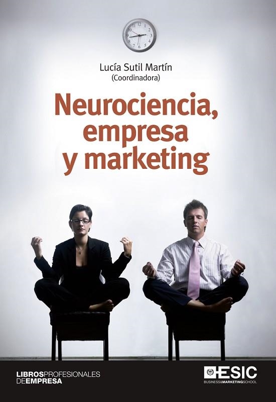 NEUROCIENCIA, EMPRESA Y MARKETING | 9788473569620 | SUTIL MARTIN,LUCIA