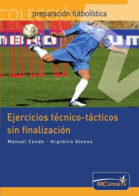 EJERCICIOS TECNICO-TACTICOS SIN FINALIZACION | 9788461109289 | ALONSO,ARGIMIRO CONDE,MANUEL