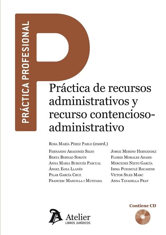 PRACTICA DE RECURSOS ADMINISTRATIVOS Y RECURSO CONTENCIOSO-ADMINISTRATIVO | 9788415690177 | PEREZ PABLO,ROSA MARIA