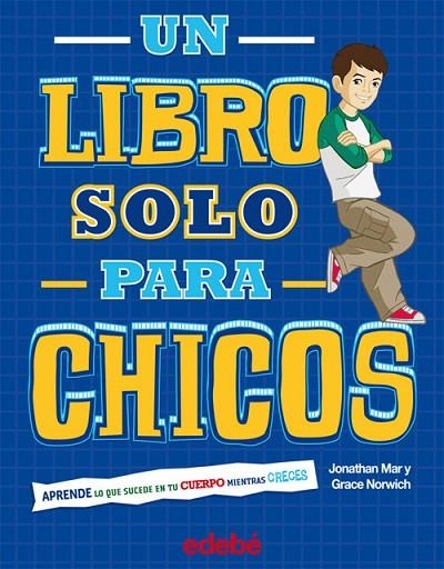 UN LIBRO SOLO PARA CHICOS | 9788468301754 | NORWICH,GRACE MAR,JONATHAN