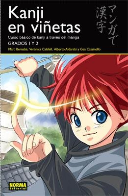 KANJI EN VIÑETAS 1. CURSO BASICO DE KANJI A TRAVES DEL MANGA,GRADOS 1-2 | 9788498149043 | BERNABE,MARC CALAFELL,VERONICA CASSINELLO,GEA