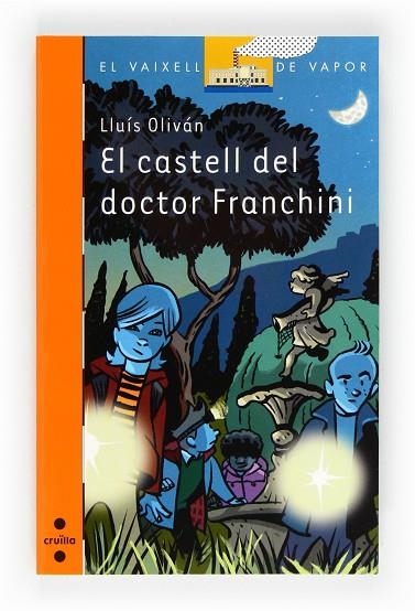 CASTELL DEL DOCTOR FRANCHINI | 9788466130073 | OLIVAN,LLUIS