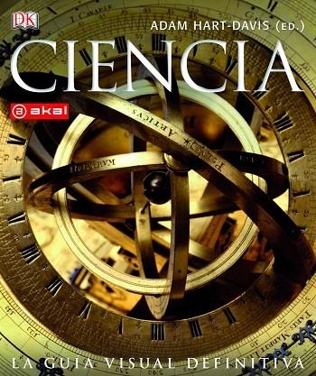 CIENCIA. LA GUIA VISUAL DEFINITIVA | 9788446032441 | HART-DAVIS,ADAM