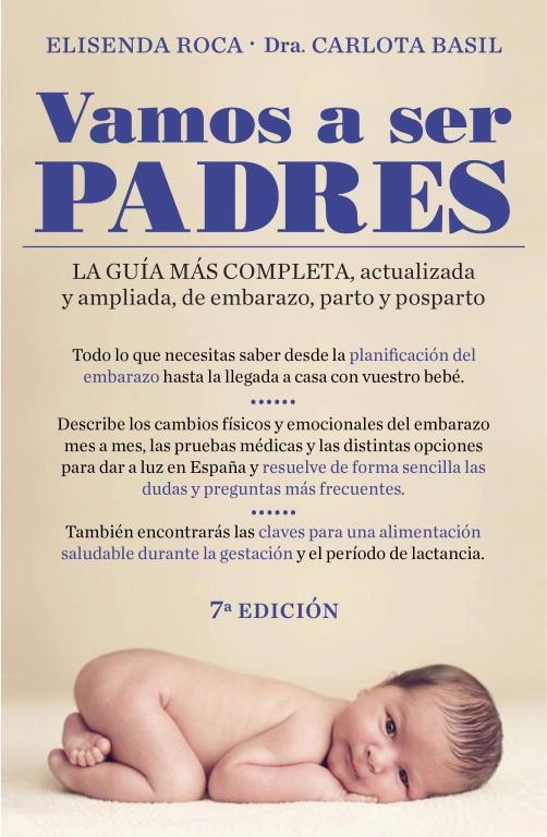 VAMOS A SER PADRES.GUIA DEL EMBARAZO PARTO Y POSPARTO | 9788425346248 | ROCA,ELISENDA BASIL,CARLOTA