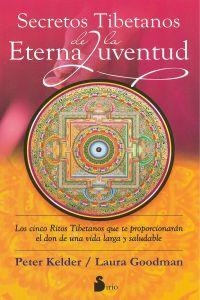 SECRETOS TIBETANOS DE LA ETERNA JUVENTUD | 9788478089376 | KELDER,PETER GOODMAN,LINDA