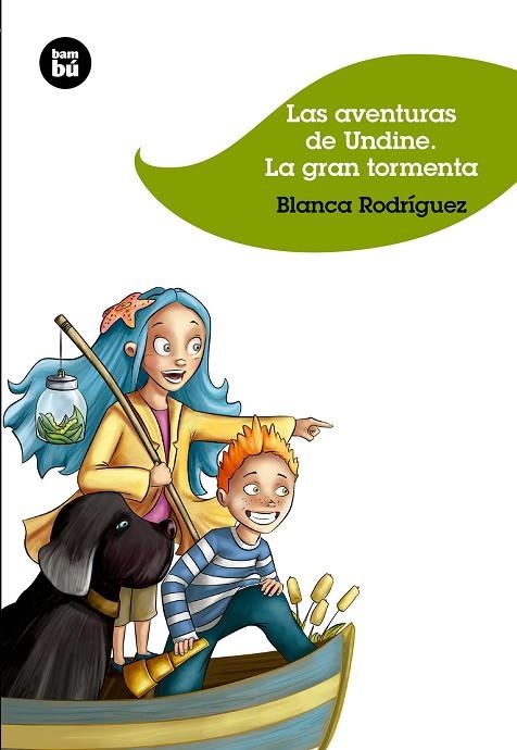 AVENTURAS DE UNDINE. LA GRAN TORMENTA | 9788483432396 | RODRIGUEZ,BLANCA