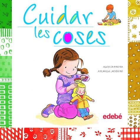 CUIDAR LES COSES | 9788468301860 | MODERE,ARMELLE CABRERA,ALEIX