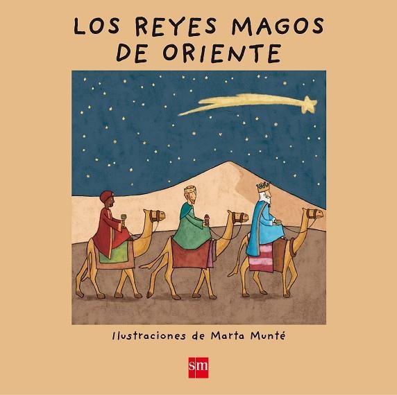 REYES MAGOS DE ORIENTE | 9788467560701 | MUNTE,MARTA