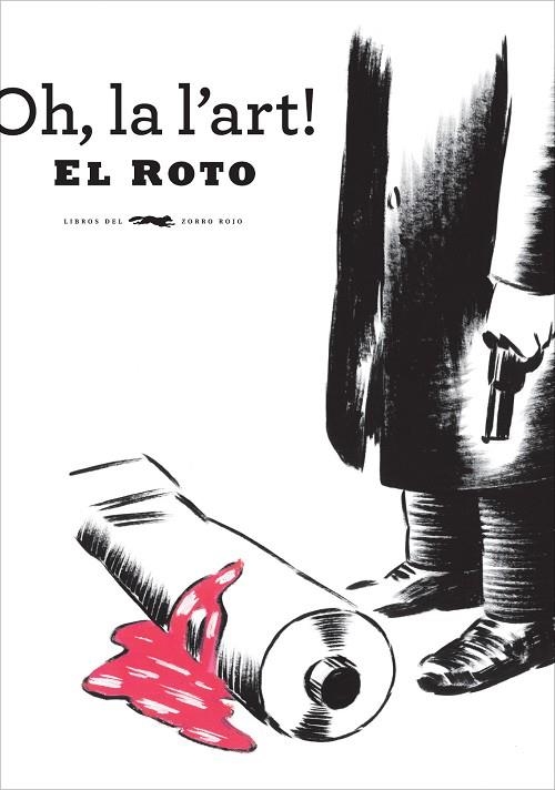 OH LA L´ART | 9788494161957 | EL ROTO