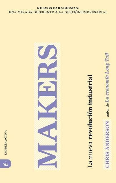 MAKERS. LA NUEVA REVOLUCION INDUSTRIAL | 9788496627703 | ANDERSON,CHRIS