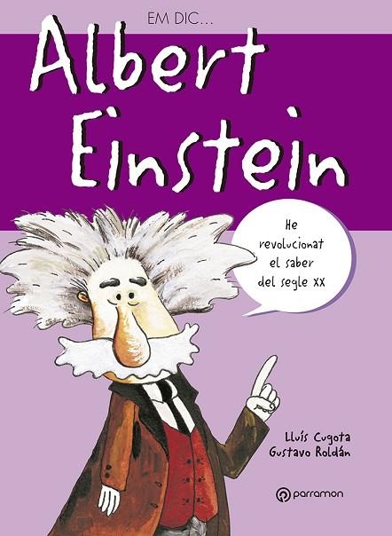 ALBERT EINSTEIN | 9788434225992 | ROLDAN,GUSTAVO CUGOTA,LLUIS