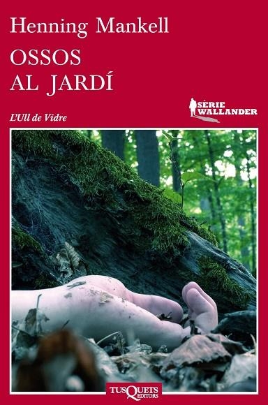 OSSOS AL JARDI | 9788483837474 | MANKELL,HENNING