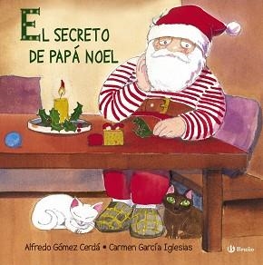 SECRETO DE PAPA NOEL | 9788421688496 | GOMEZ CERDA,ALFREDO GARCIA IGLESIAS,CARMEN