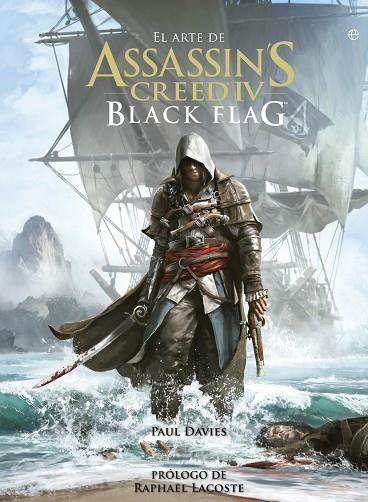 ARTE DE ASSASSIN,S CREED 4 BLACK FLAG | 9788499709383 | DAVIES,PAUL