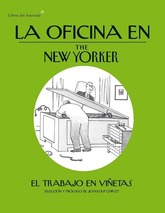 OFICINA EN THE NEW YORKER. EL TRABAJO EN VIÑETAS | 9788415625568