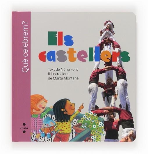 CASTELLERS | 9788466131728 | FONT,NURIA MONTAÑA,MARTA