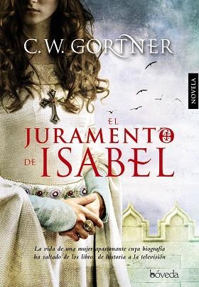 JURAMENTO DE ISABEL | 9788415497493 | GORTNER,C.W.