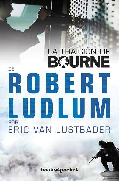 TRAICION DE BOURNE | 9788415139775 | LUDLUM,ROBERT VAN LUSTBADER,ERIC