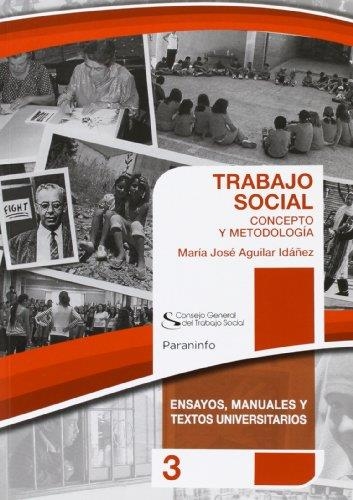 TRABAJO SOCIAL: CONCEPTO Y METODOLOGIA | 9788428334853 | AGUILAR IDAÑEZ,MªJOSE