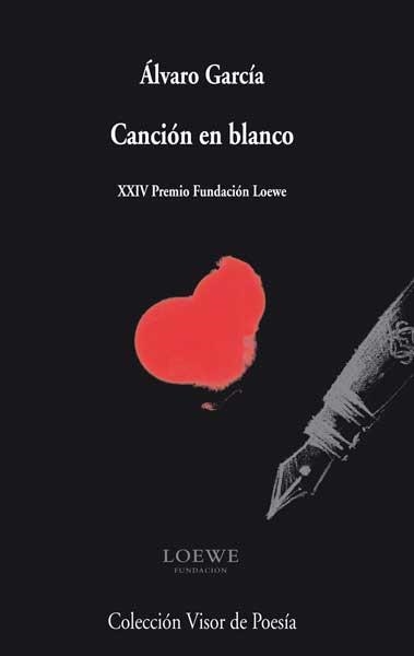 CANCION EN BLANCO (XXIV PREMIO FUNDACION LOEWE) | 9788498958096 | GARCIA,ALVARO