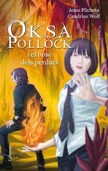 OKSA POLLOCK I EL BOSC DELS PERDUTS | 9788466414708 | PLICHOTA,ANNE WOLF,CENDRINE