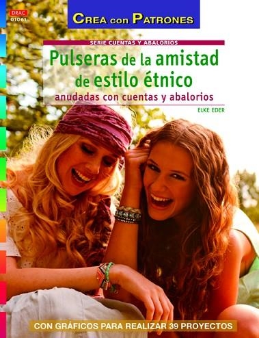 PULSERAS DE LA AMISTAD DE ESTILO ETNICO ANUDADAS CON CUENTAS Y ABALORIOS | 9788498743630 | EDER,ELKE